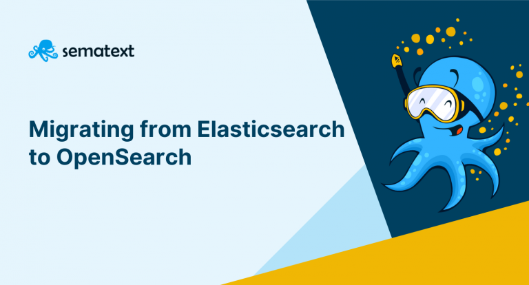 Migrating from Elasticsearch to OpenSearch